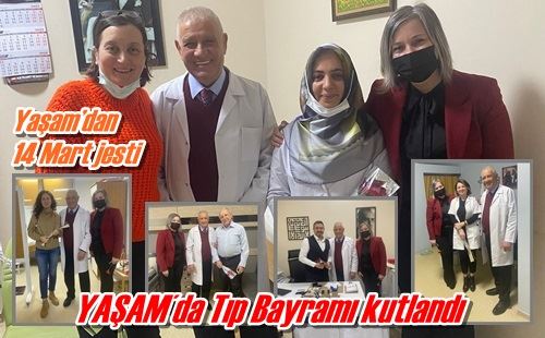 YAŞAM´da Tıp Bayramı kutlandı