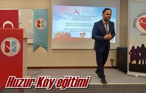 Huzur Köy eğitimi