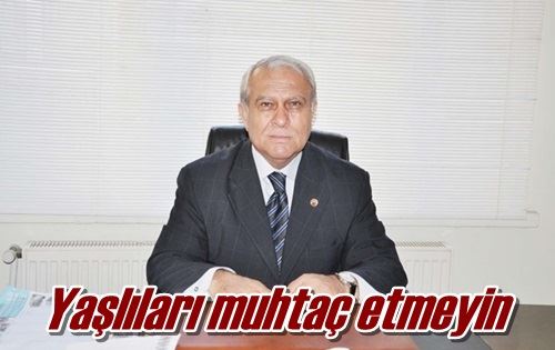 Muhtaç etmeyin