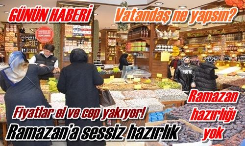 Ramazan hazırlığı yok