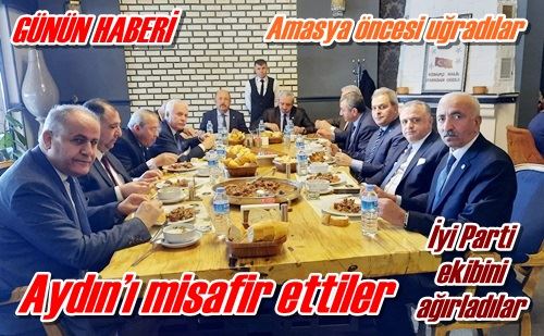 Aydın’ı misafir ettiler