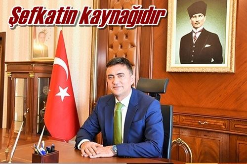 Şefkatin kaynağıdır