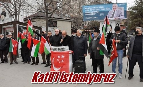 Katil’i istemiyoruz