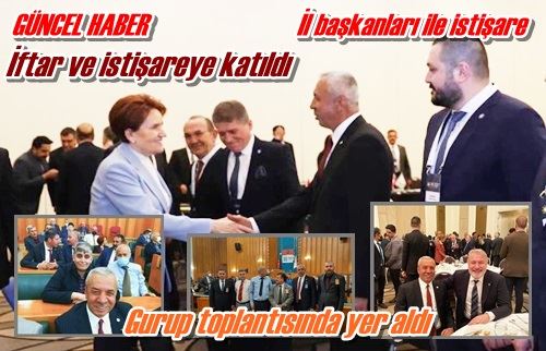 İftar ve istişareye katıldı