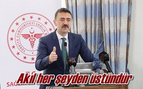 Akıl her şeyden üstündür