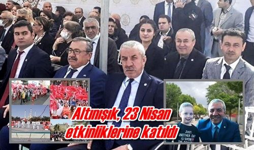 Altınışık, 23 Nisan  etkinliklerine katıldı