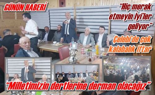 Çelebi’de çok kalabalık iftar