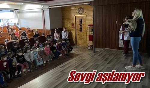 Sevgi aşılanıyor