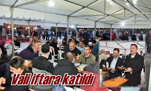 Vali iftara katıldı