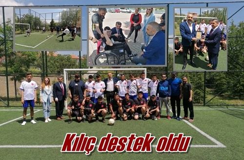 Kılıç destek oldu