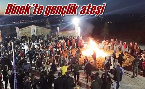 Dinek’te gençlik ateşi