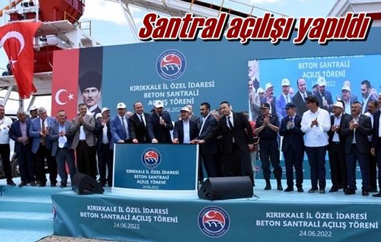 Santral açılışı yapıldı