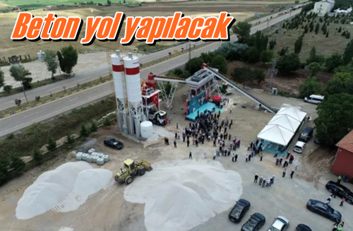 Beton yol yapılacak