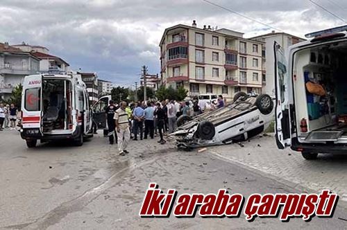 İki araba çarpıştı