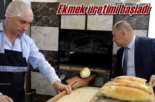 Ekmek üretimi başladı