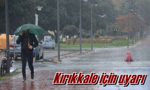 Kırıkkale için uyarı