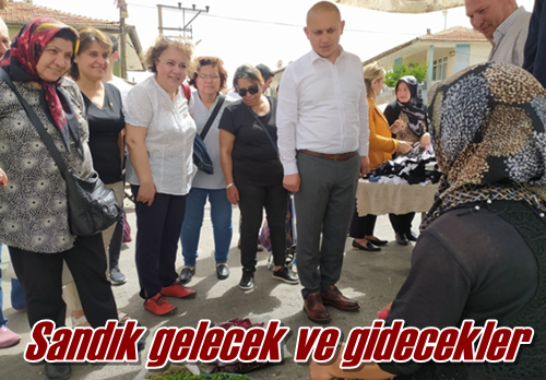 Sandık gelecek ve gidecekler