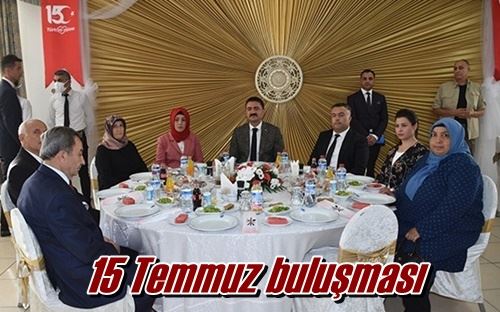 15 Temmuz buluşması