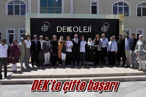 DEK’te çifte başarı