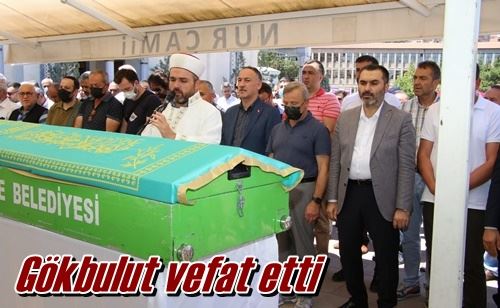 Gökbulut vefat etti