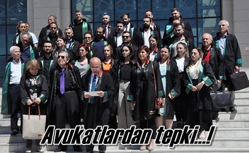 Avukatlardan tepki