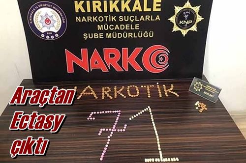 Araçtan Ectasy çıktı