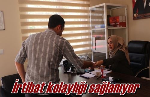 İrtibat kolaylığı sağlanıyor