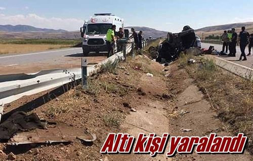 Altı kişi yaralandı