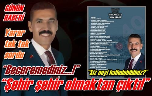 Yarar tek tek sordu