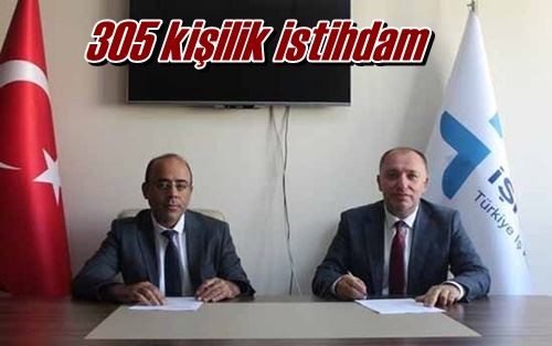 305 kişilik istihdam