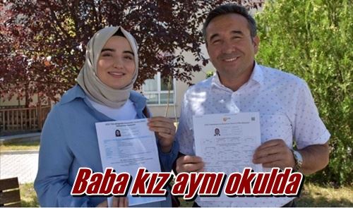 Baba kız aynı okulda