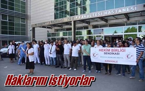Haklarını istiyorlar