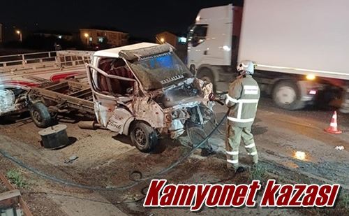 Kamyonet kazası