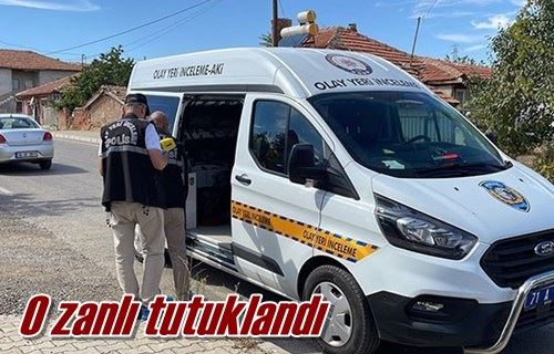 O zanlı tutuklandı