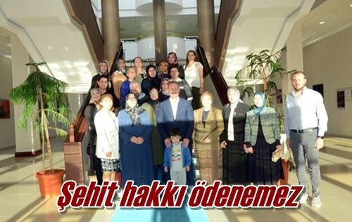 Şehit hakkı ödenemez