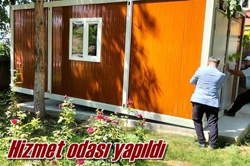 Hizmet odası yapıldı