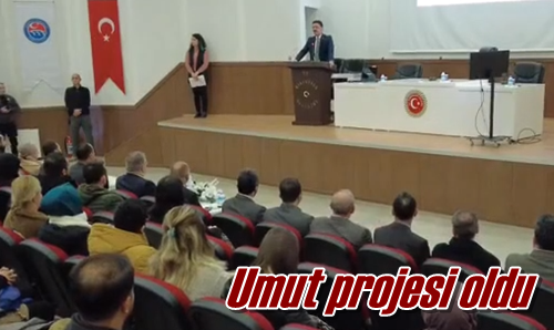 Umut projesi oldu