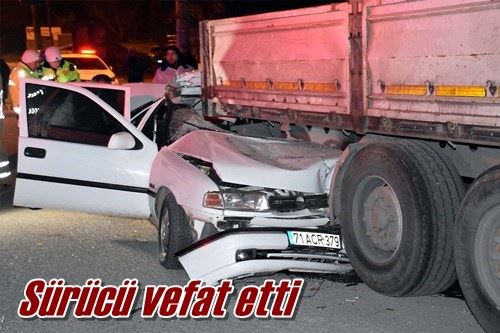 Sürücü vefat etti