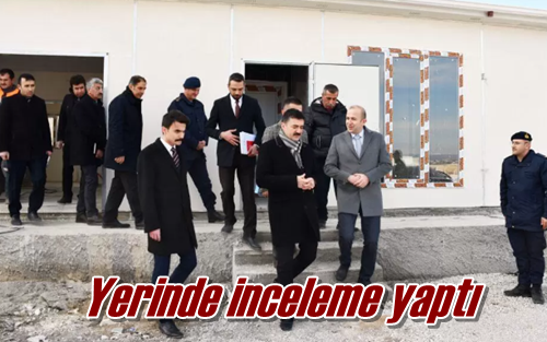 Yerinde inceleme yaptı