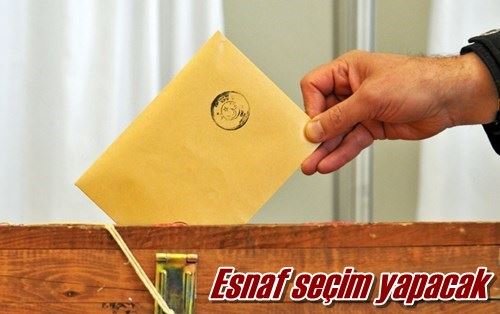 Esnaf seçim yapacak