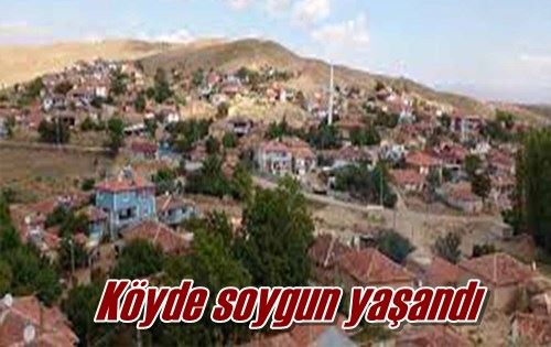 Köyde soygun yaşandı