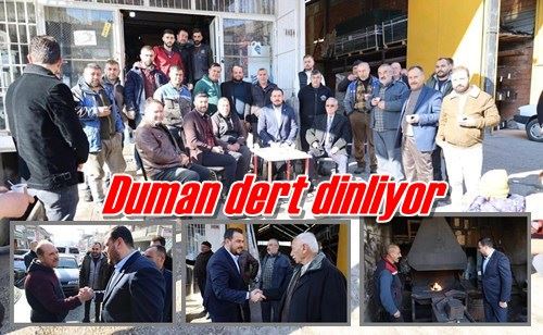 Duman dert dinliyor