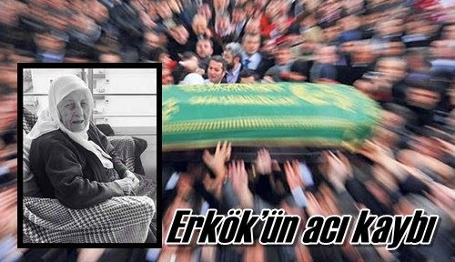 Erkök’ün acı kaybı