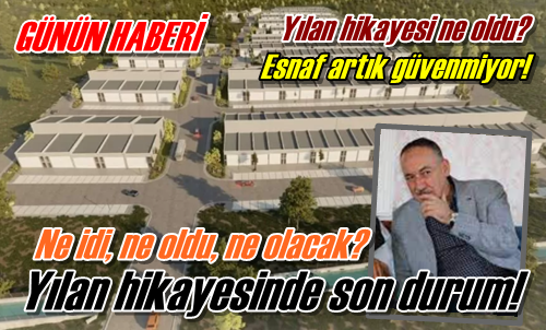 Yılan hikayesi ne oldu?