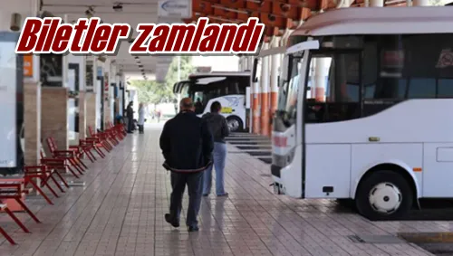 Biletler zamlandı