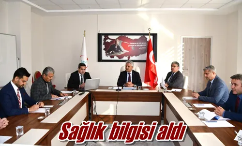 Sağlık bilgisi aldı