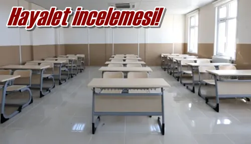 Hayalet incelemesi!