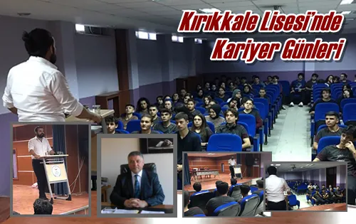 Kırıkkale Lisesi’nde Kariyer Günleri