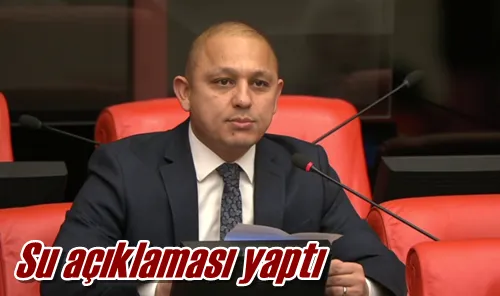 Su açıklaması yaptı