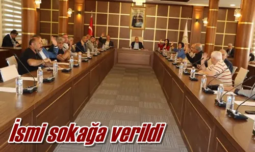 İsmi sokağa verildi